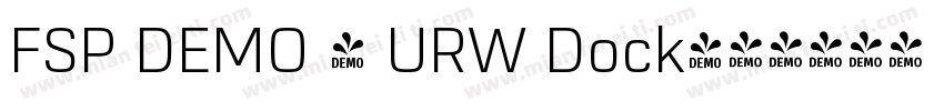 FSP DEMO - URW Dock字体转换